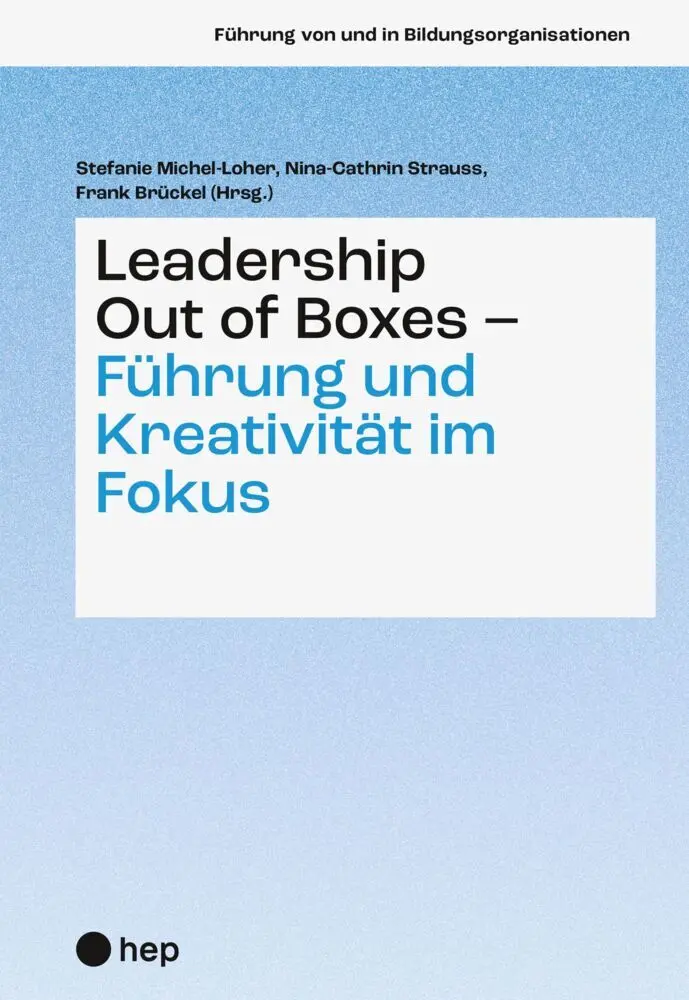 Cover: 9783035529708 | Leadership Out of Boxes - Führung und Kreativität im Fokus | Buch
