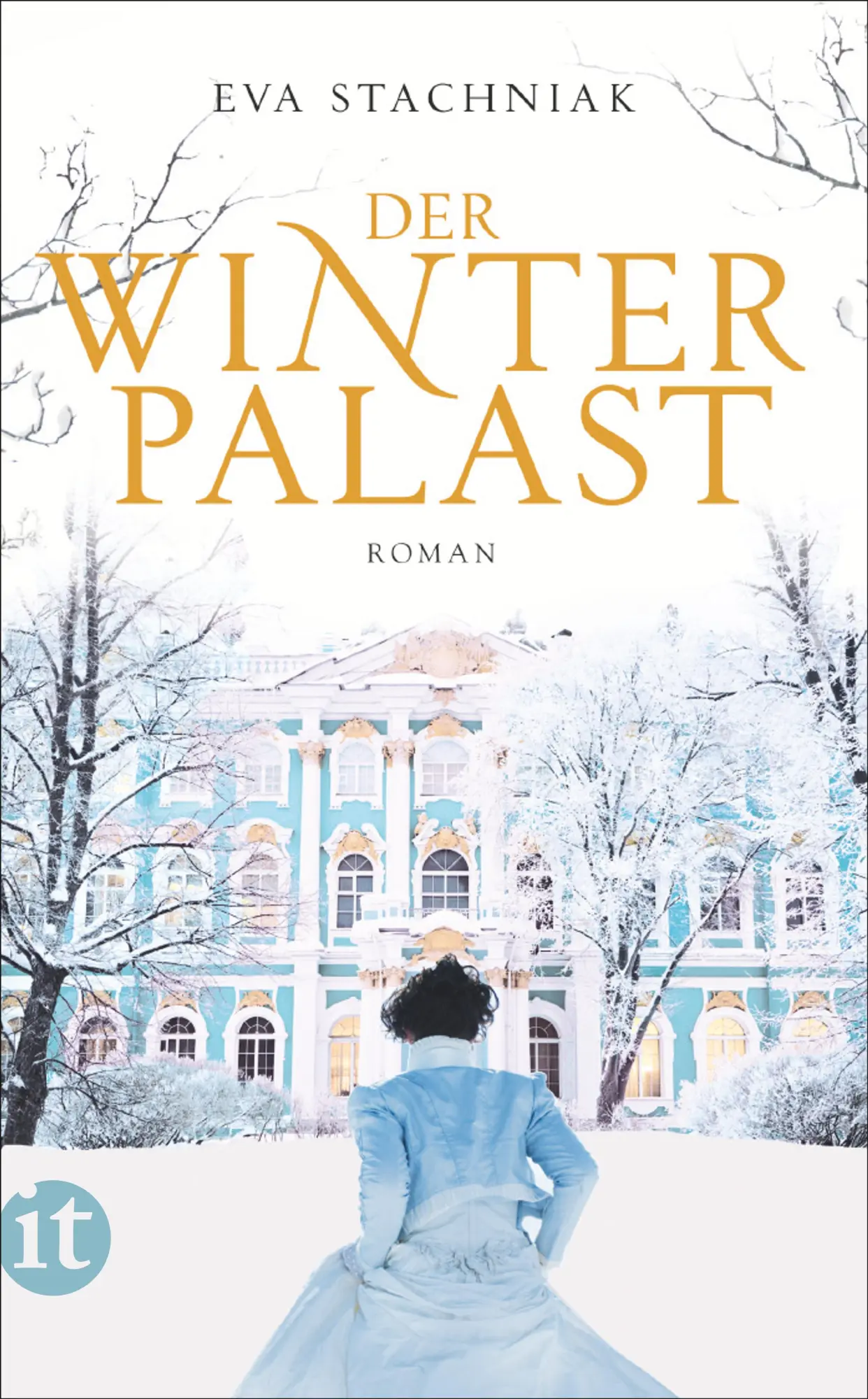 Cover: 9783458359708 | Der Winterpalast | Eva Stachniak | Taschenbuch | 532 S. | Deutsch