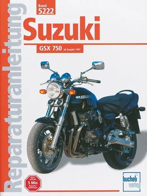 Cover: 9783716819708 | Suzuki GSX 750 (ab Baujahr 1997) | Taschenbuch | 147 S. | Deutsch