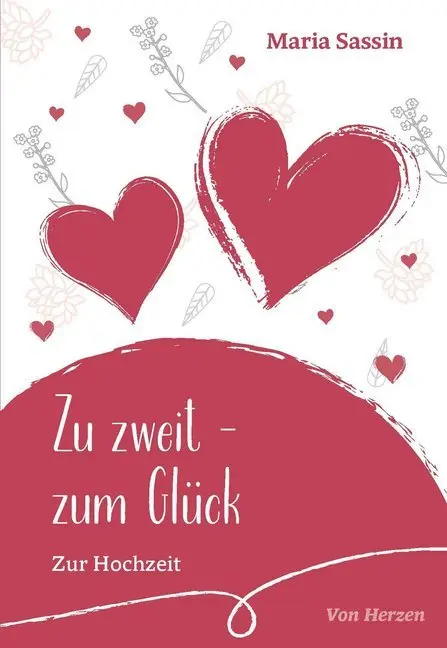 Cover: 9783790219708 | Zu zweit - zum Glück | Zur Hochzeit | Maria Sassin | Broschüre | 32 S.