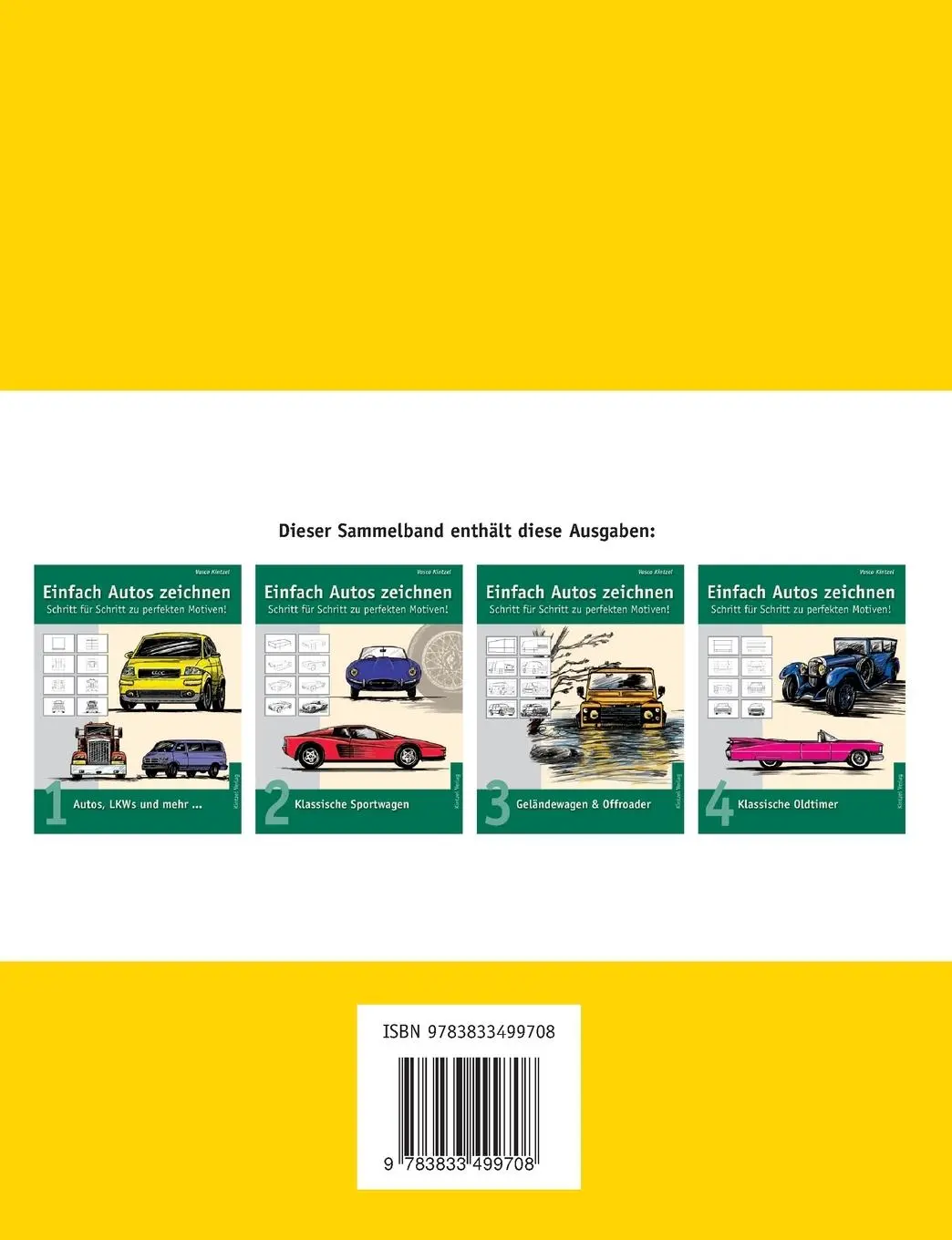 Rückseite: 9783833499708 | Einfach zeichnen: Autos, LKWs, Sportwagen, Oldtimer, Geländewagen....