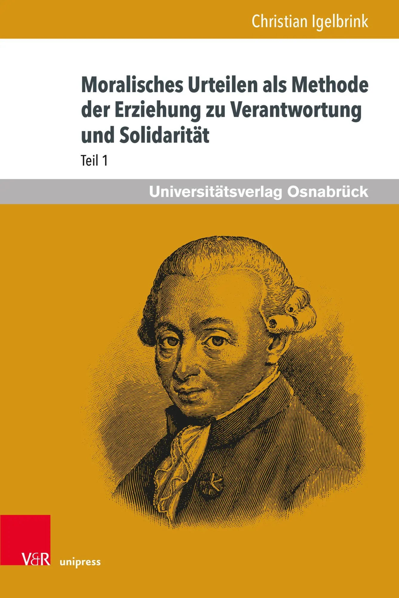 Moralisches Urteilen als Methode der Erziehung zu Verantwortung und Solidarität