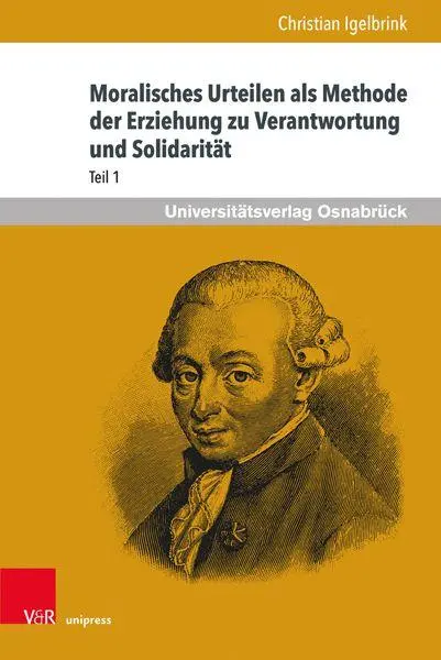 Autor: 9783847119708 | Moralisches Urteilen als Methode der Erziehung zu Verantwortung und...