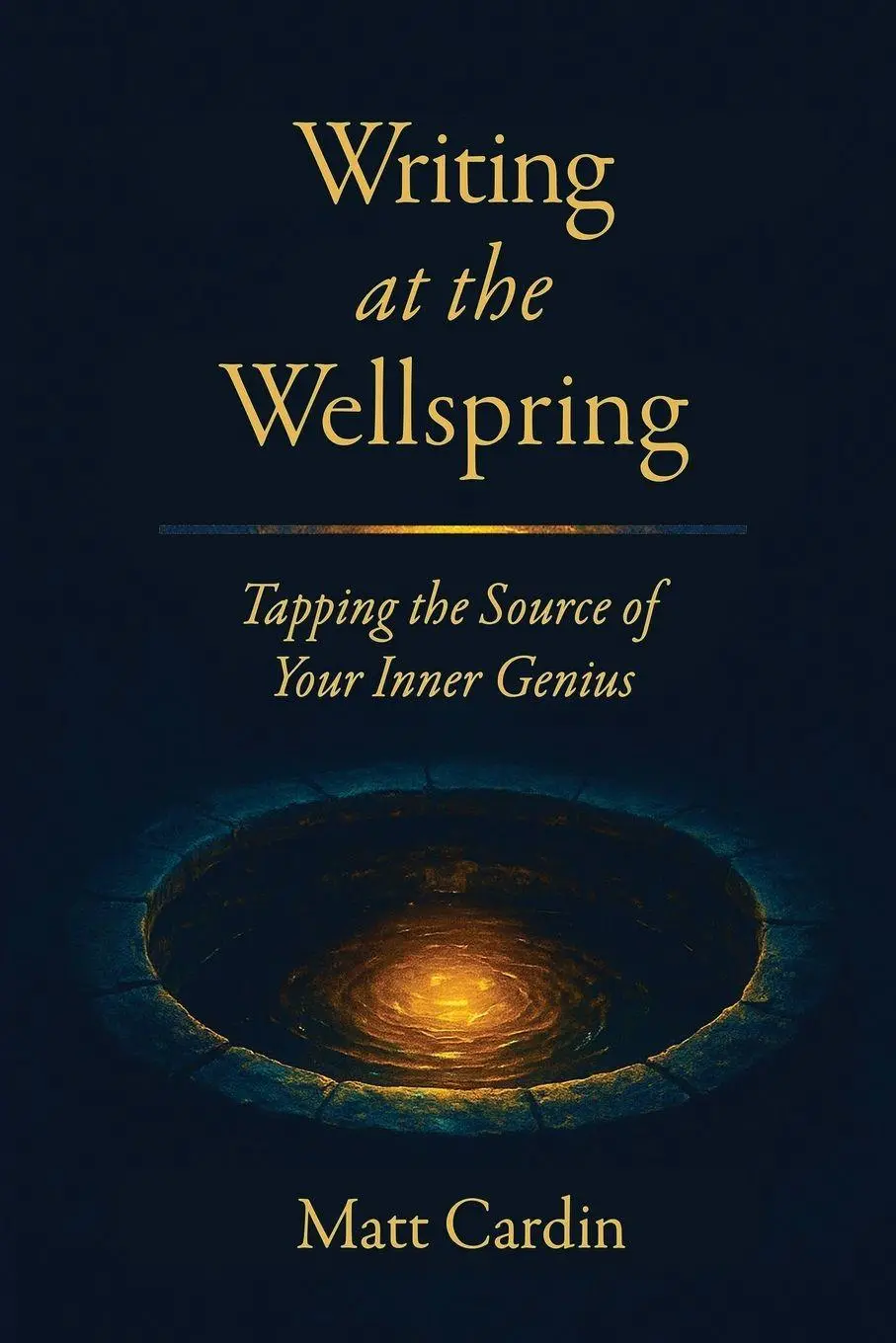 Cover: 9798993209708 | Writing at the Wellspring | Matt Cardin | Taschenbuch | Englisch