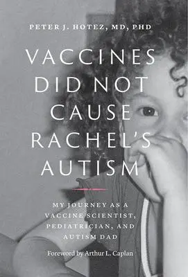 Cover: 9781421439808 | Vaccines Did Not Cause Rachel's Autism | Peter J Hotez | Taschenbuch