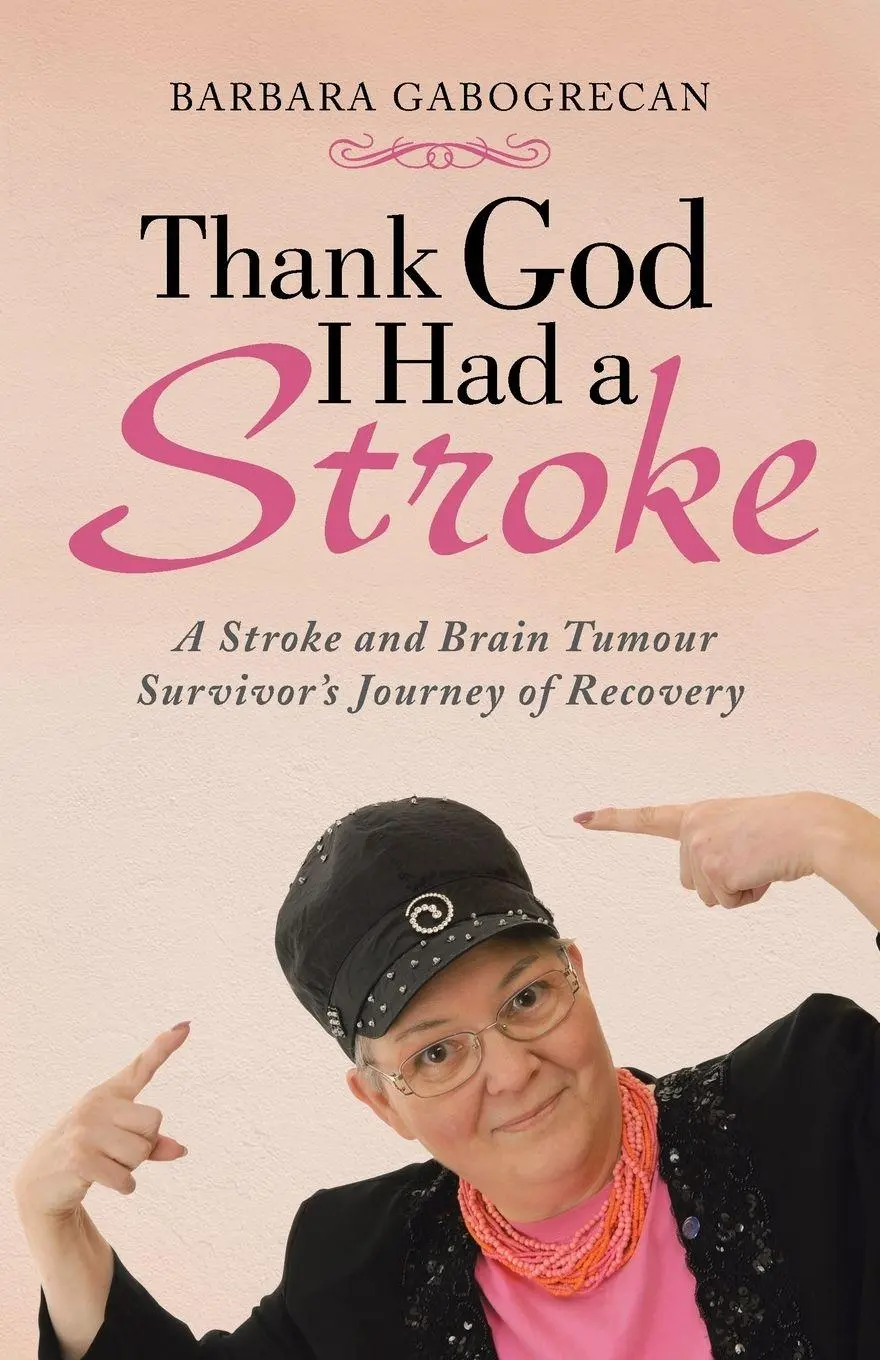 Cover: 9781452509808 | Thank God I Had a Stroke | Barbara Gabogrecan | Taschenbuch | Englisch