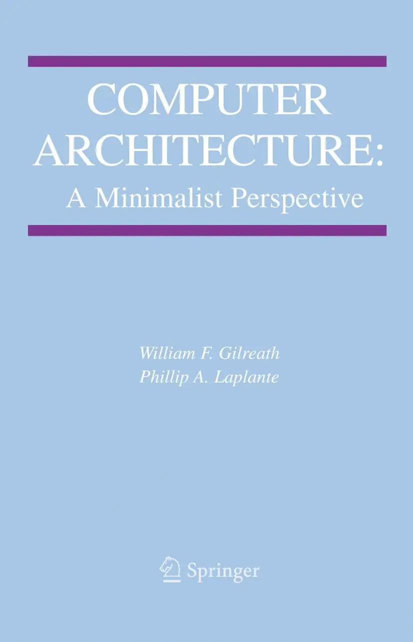Cover: 9781461349808 | Computer Architecture: A Minimalist Perspective | Laplante (u. a.)