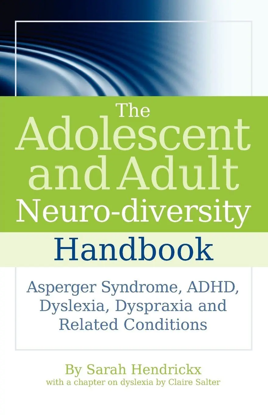 Cover: 9781843109808 | The Adolescent and Adult Neuro-Diversity Handbook | Sarah Hendrickx Cover: 9781843109808 | The Adolescent and Adult Neuro-Diversity Handbook | Sarah Hendrickx