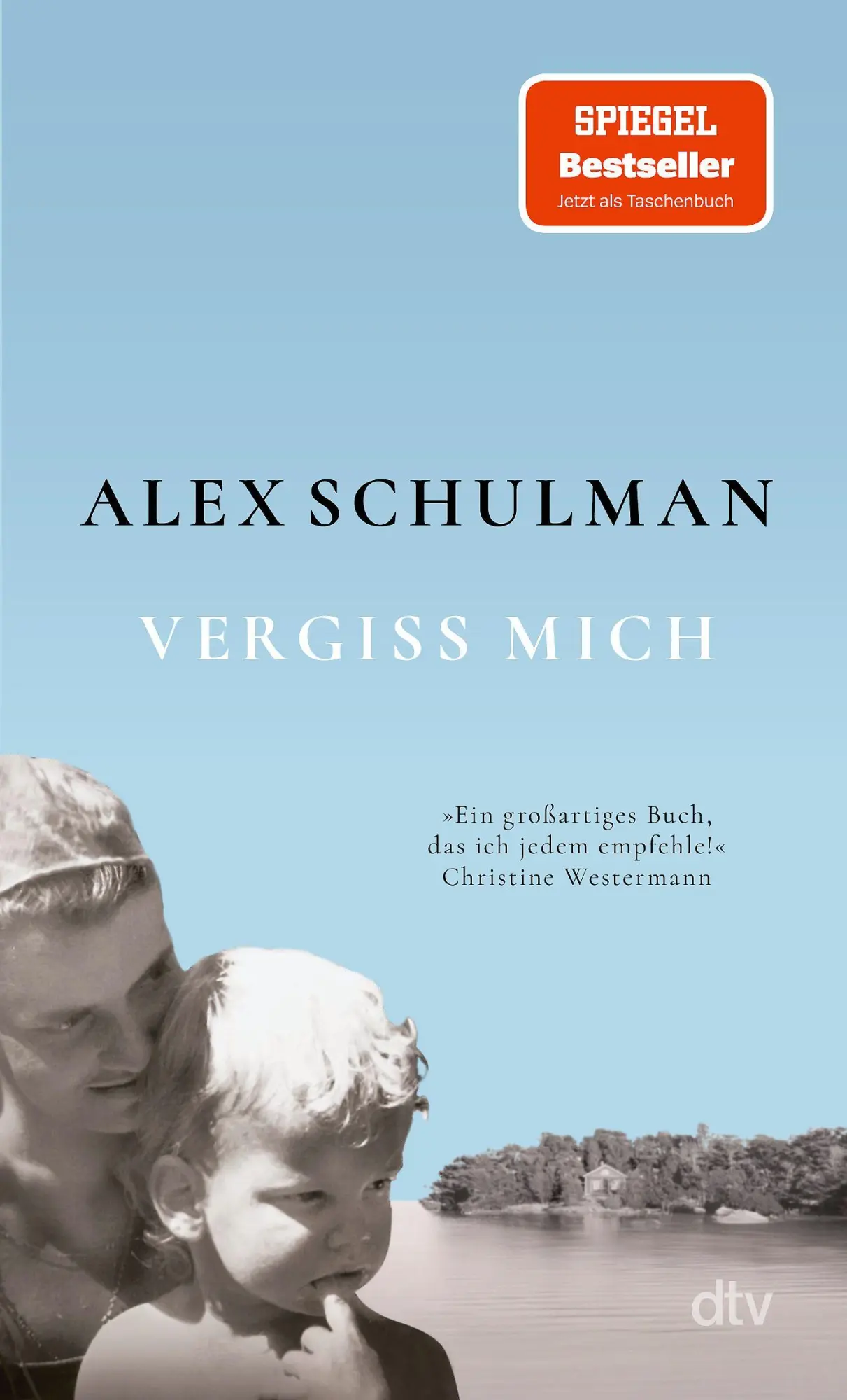 Cover: 9783423149808 | Vergiss mich | Alex Schulman | Taschenbuch | 256 S. | Deutsch | 2026