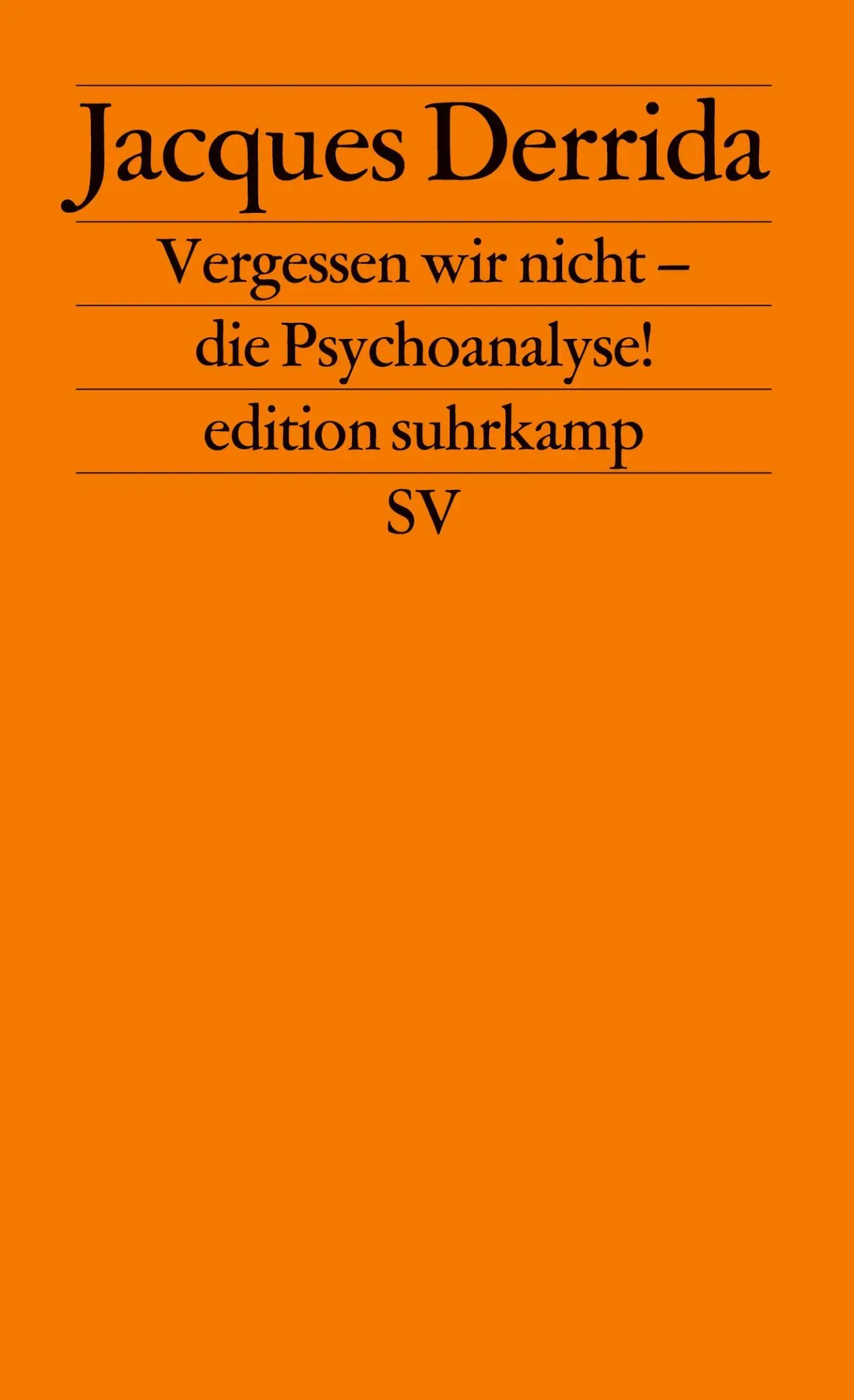 Cover: 9783518119808 | Vergessen wir nicht - die Psychoanalyse! | Jacques Derrida | Buch