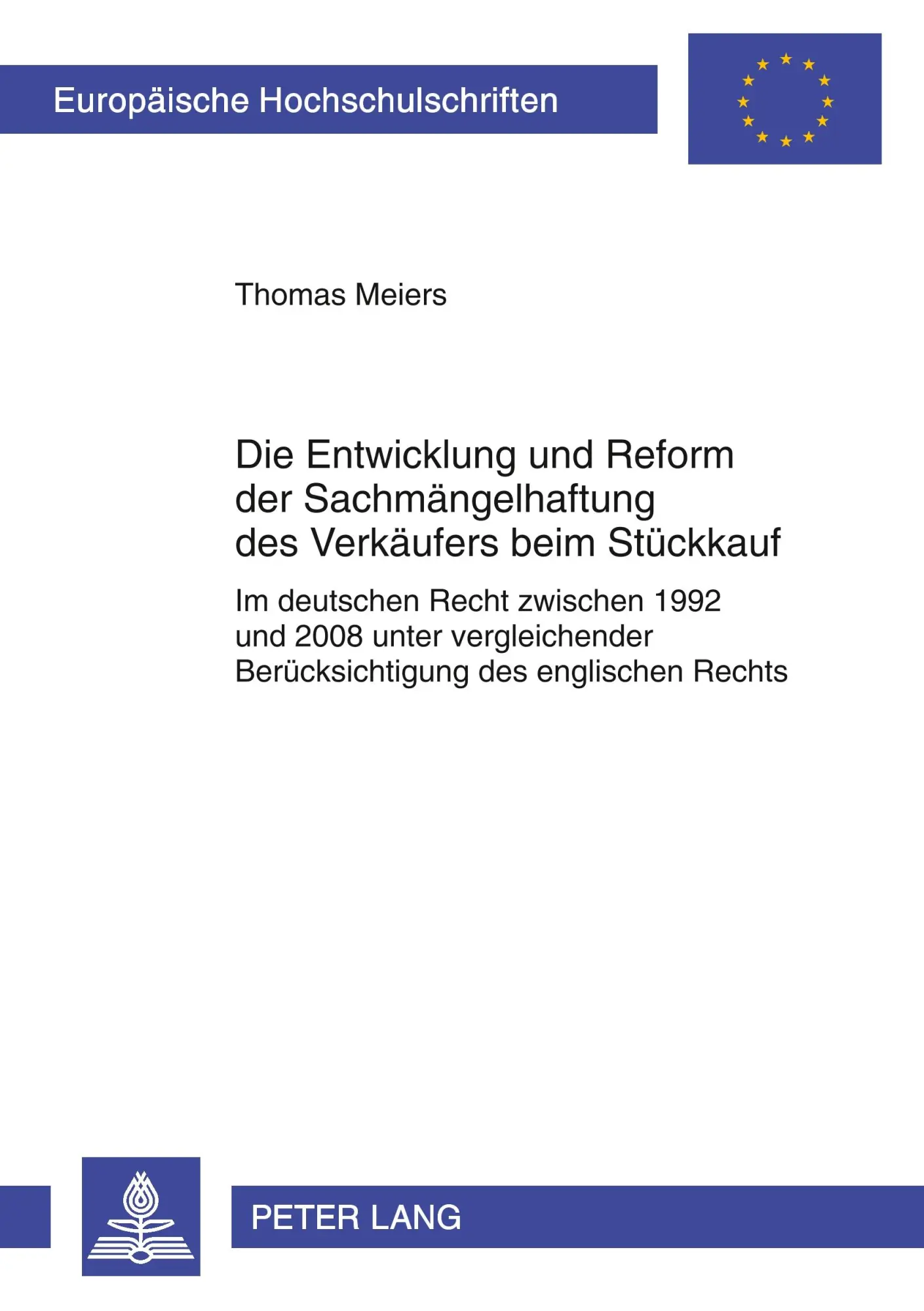 Cover: 9783631599808 | Die Entwicklung und Reform der Sachmängelhaftung des Verkäufers...