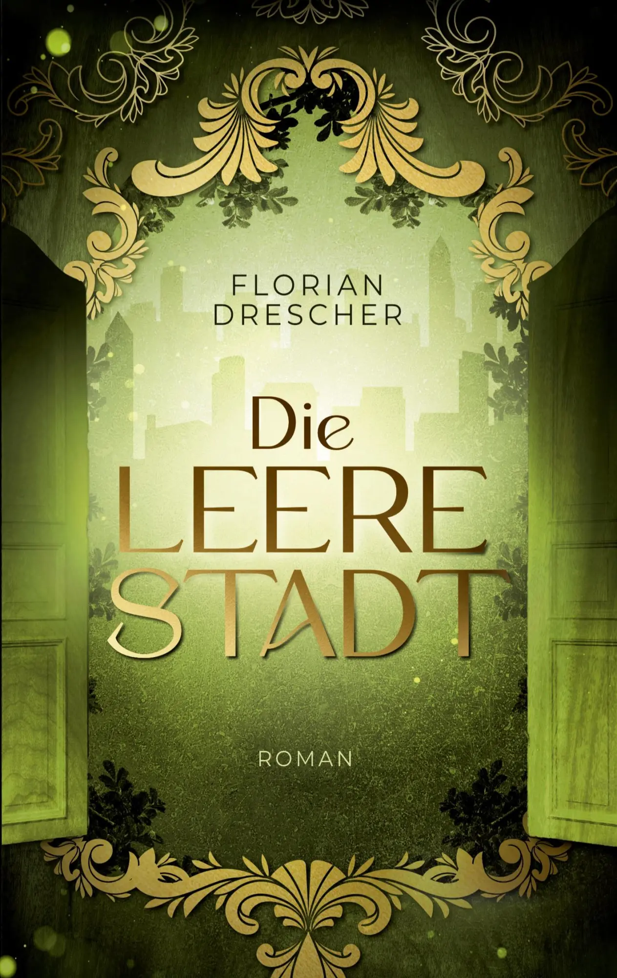 Cover: 9783695199808 | Die leere Stadt | Florian Drescher | Taschenbuch | 278 S. | Deutsch