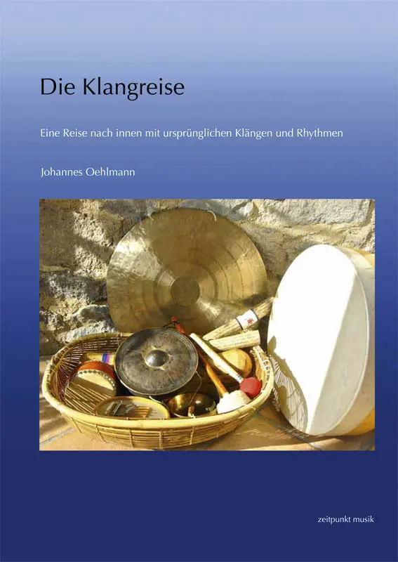 Cover: 9783895009808 | Die Klangreise, m. Audio-CD | Johannes Oehlmann | Buch | Deutsch
