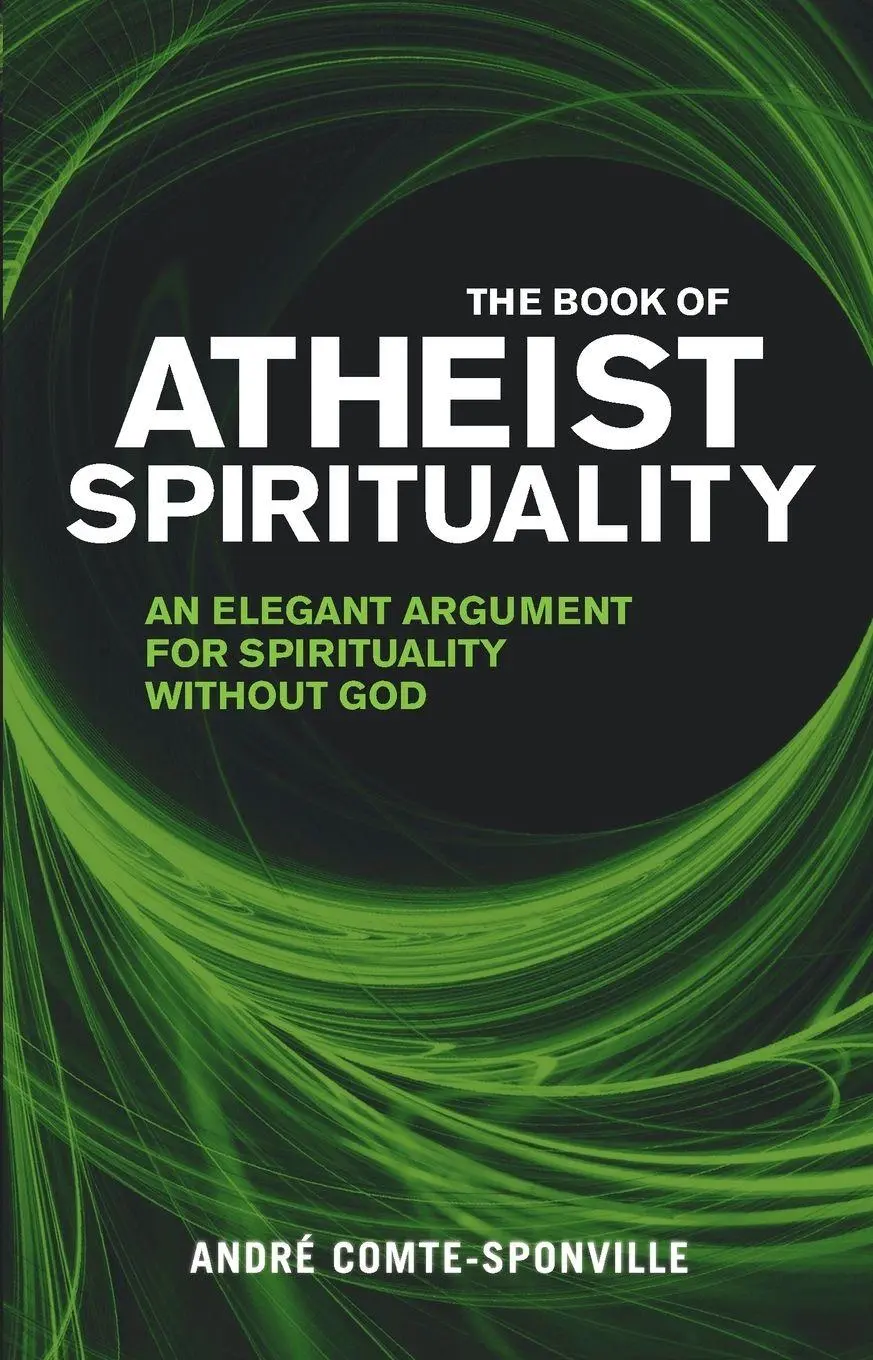 Cover: 9780553819908 | The Book of Atheist Spirituality | Andre Comte-Sponville | Taschenbuch