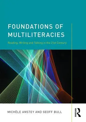 Cover: 9781138079908 | Foundations of Multiliteracies | Michèle Anstey (u. a.) | Taschenbuch