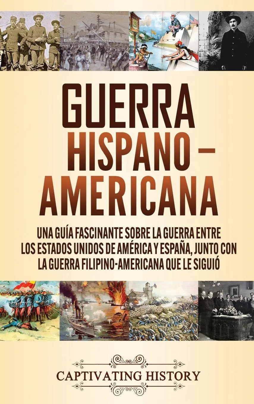 Cover: 9781647489908 | Guerra Hispano-Americana | Captivating History | Buch | Gebunden
