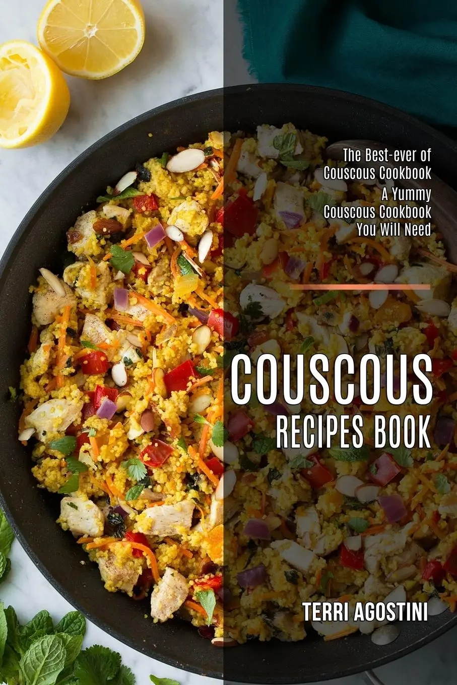Cover: 9781990169908 | Couscous Recipes Book | Terri Agostini | Taschenbuch | Englisch | 2021