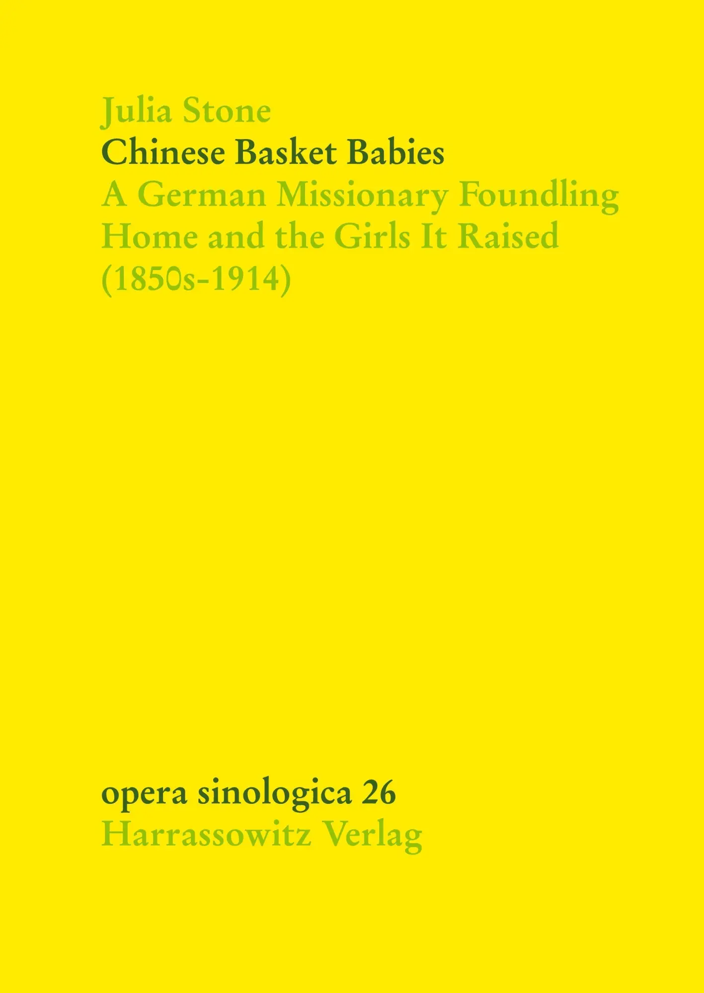 Cover: 9783447069908 | Chinese Basket Babies | Julia Stone | Taschenbuch | Englisch | 2013