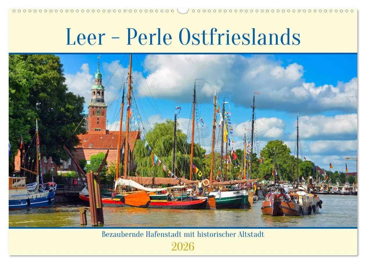 Cover: 9783457729908 | Leer - Perle Ostfrieslands (Wandkalender 2026 DIN A2 quer),...