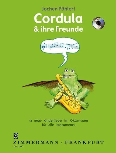Cover: 9790010359908 | Cordula und ihre Freunde | 12 neue Kinderlieder im Oktavraum | Pöhlert