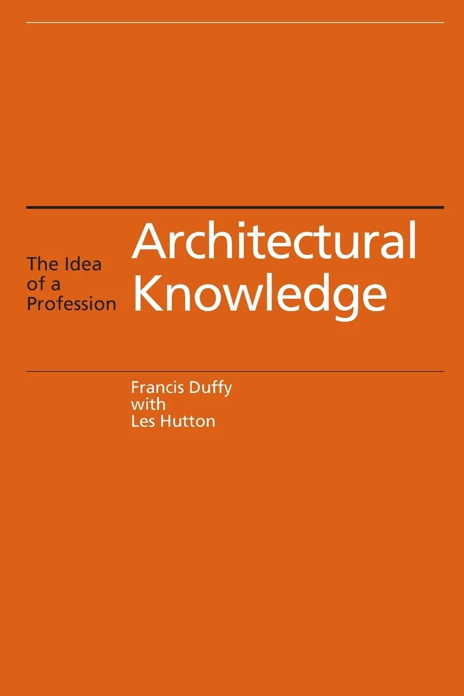 Cover: 9780419210009 | Architectural Knowledge | The Idea of a Profession | Duffy (u. a.)