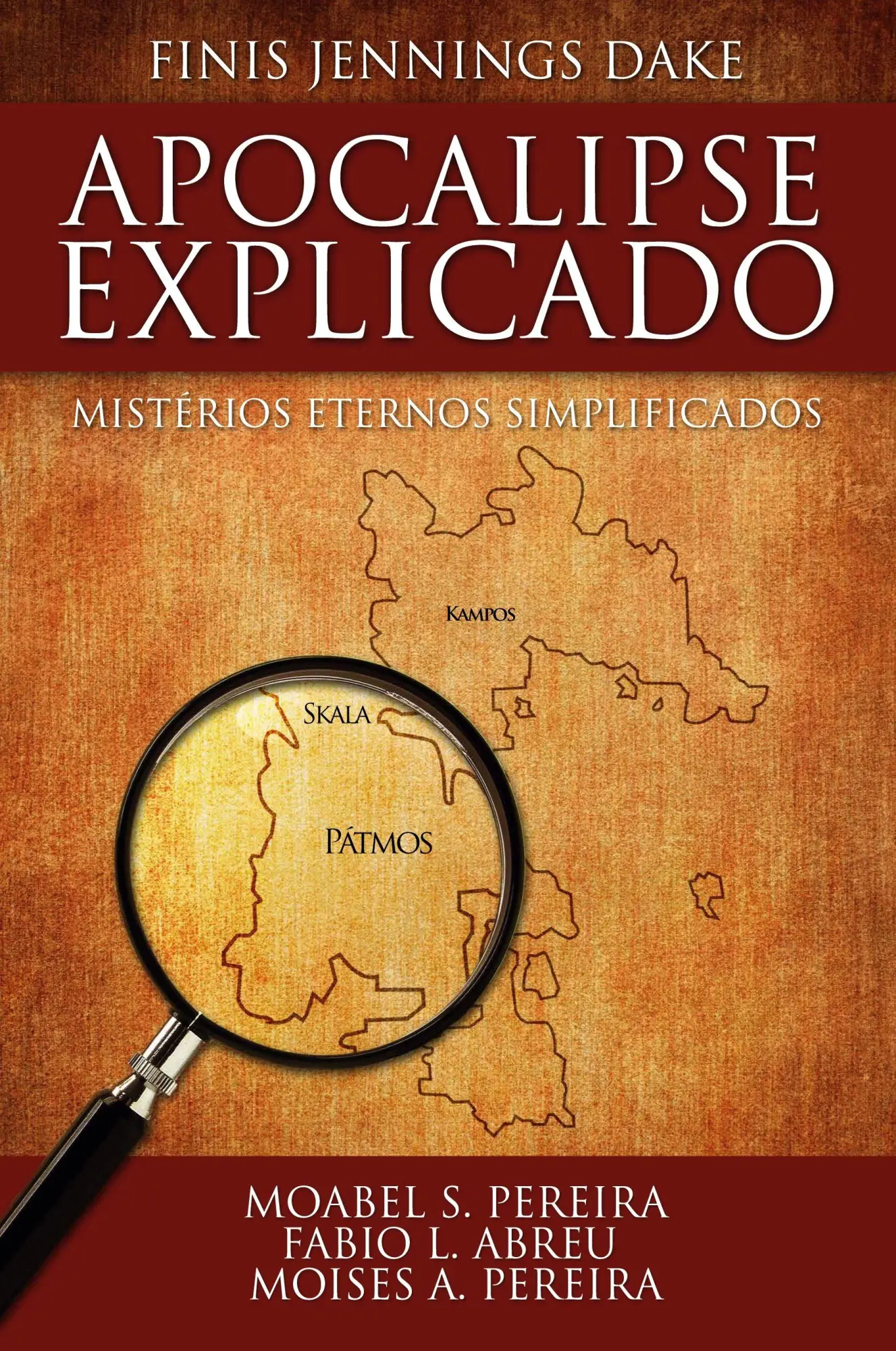 Cover: 9780990830009 | Apocalipse Explicado | Finis J. Dake | Taschenbuch | Portugiesisch