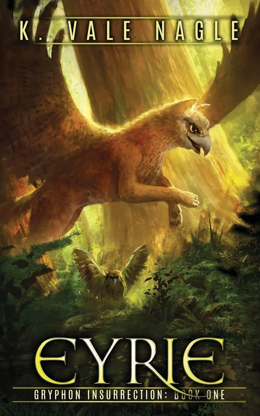 Cover: 9781643920009 | Eyrie | K. Vale Nagle | Taschenbuch | Gryphon Insurrection | Englisch