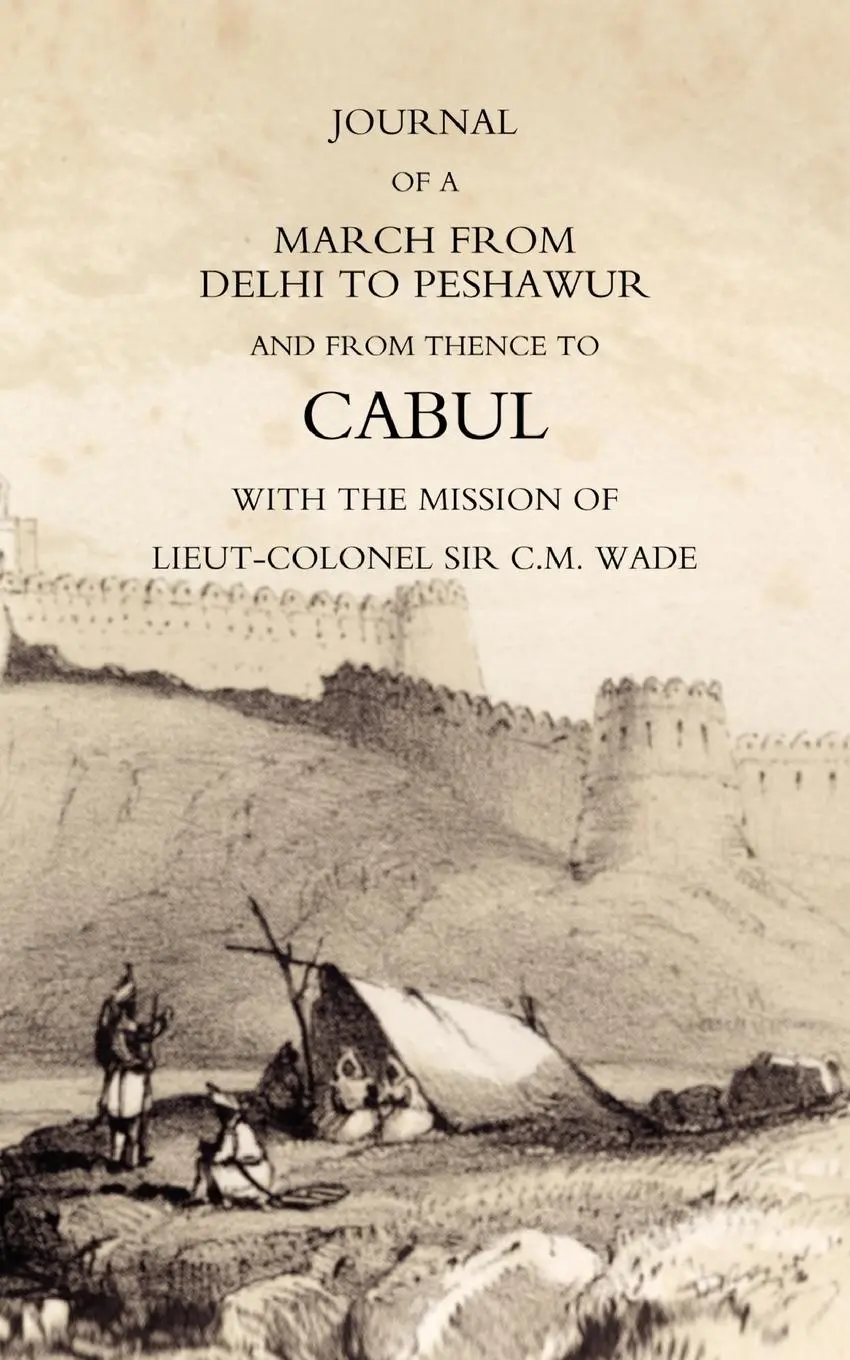 Cover: 9781845740009 | JOURNAL OF A MARCH FROM DELHI TO PESHAWUR AND FROM THENCE TO CABUL...