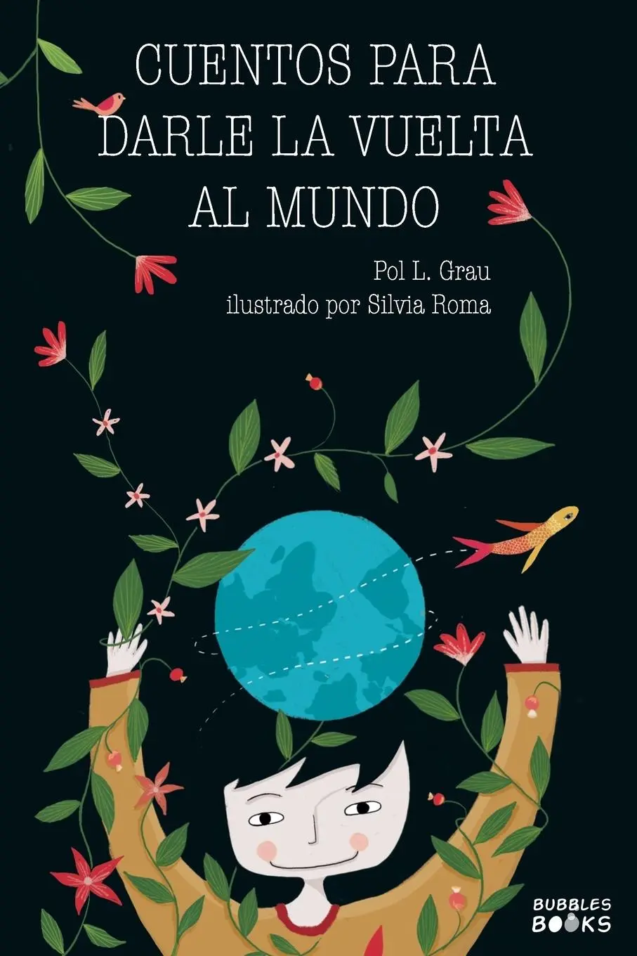 Cover: 9781915270009 | Cuentos para darle la vuelta al mundo | Pol L Grau | Taschenbuch