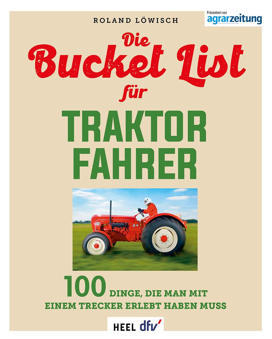 Cover: 9783758800009 | Die Bucket List für Traktor Fahrer | Roland Löwisch | Taschenbuch
