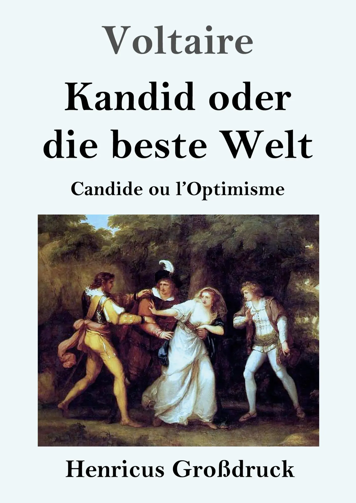 Cover: 9783847830009 | Kandid oder die beste Welt (Großdruck) | Candide ou l'Optimisme | Buch