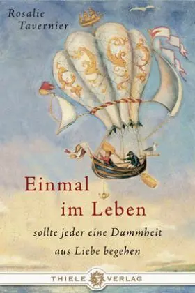 Cover: 9783851790009 | Einmal im Leben | sollte jeder einen Dummheit aus Liebe begehen | Buch