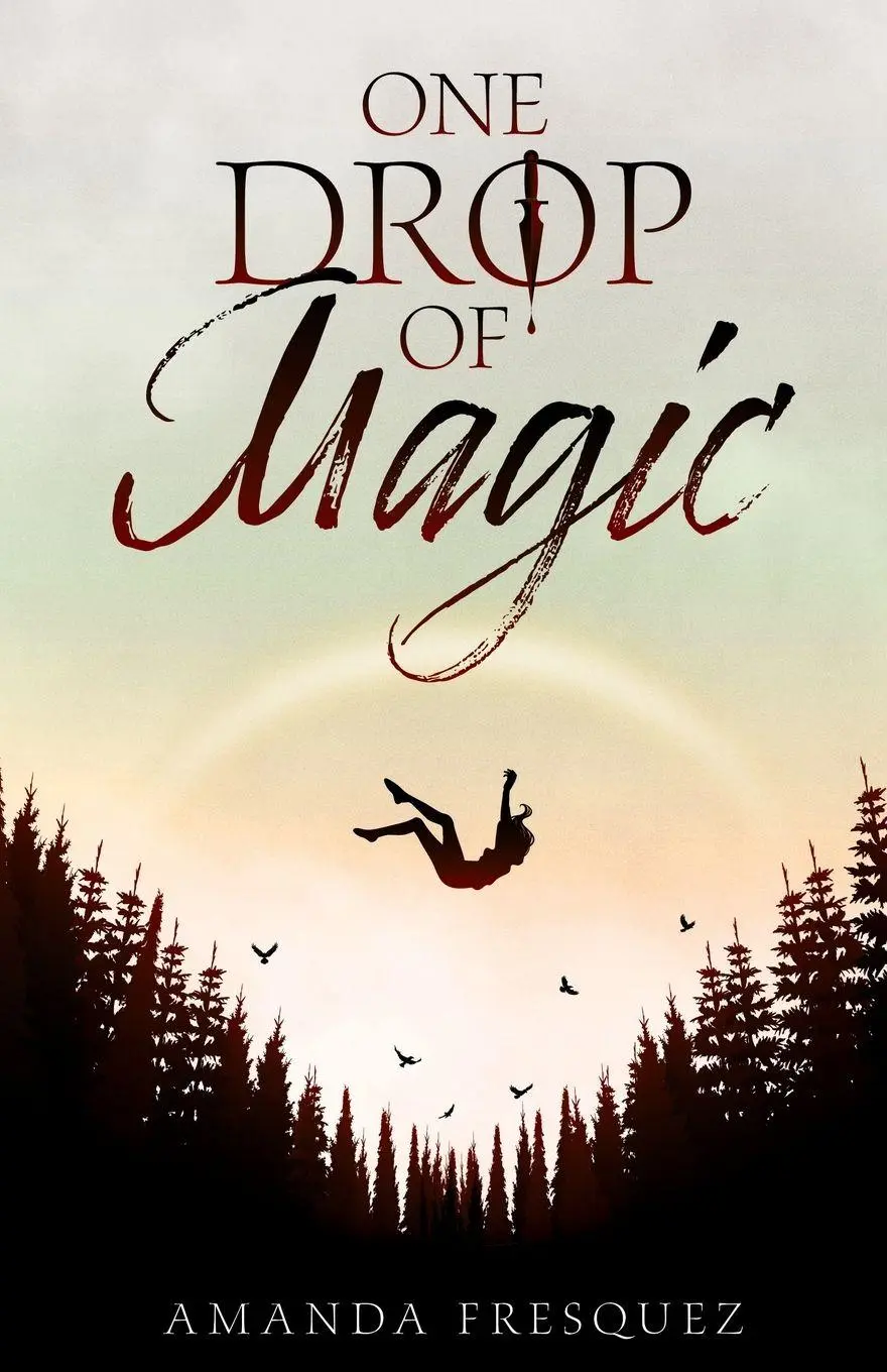 Cover: 9798999410009 | One Drop of Magic | Amanda Fresquez | Taschenbuch | Englisch | 2025