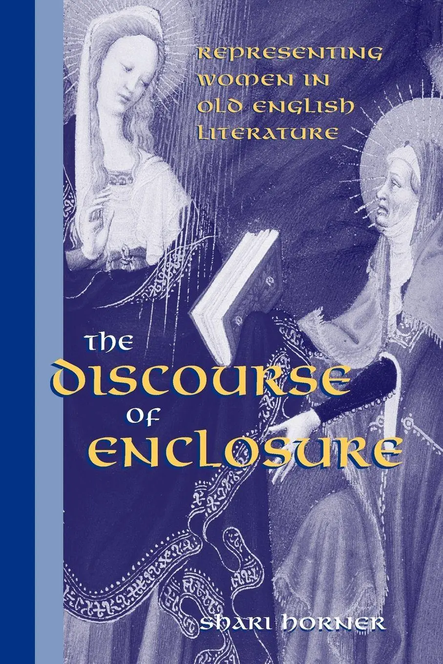 Cover: 9780791450109 | The Discourse of Enclosure | Shari Horner | Taschenbuch | Englisch