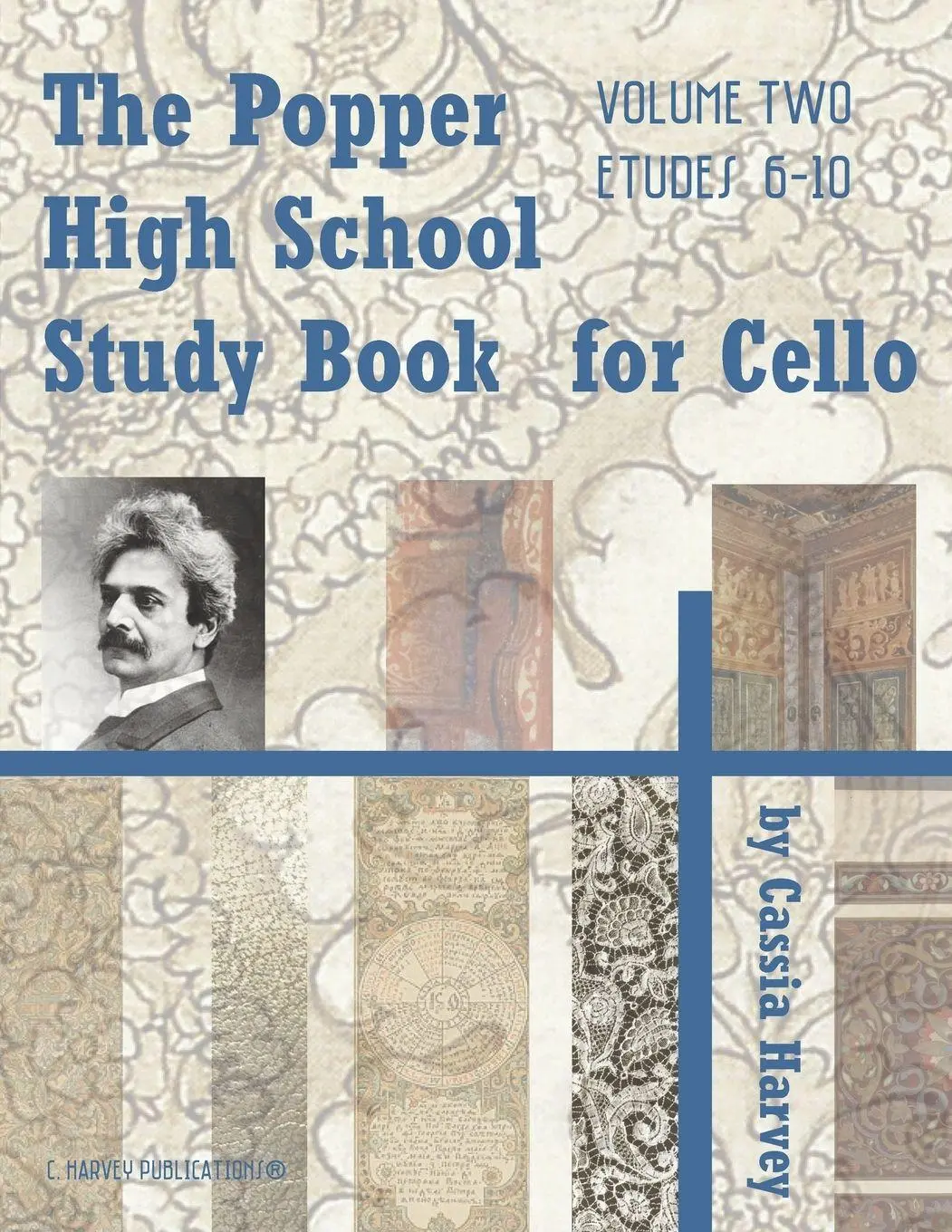 Cover: 9781635230109 | The Popper High School Study Book for Cello, Volume Two | Taschenbuch