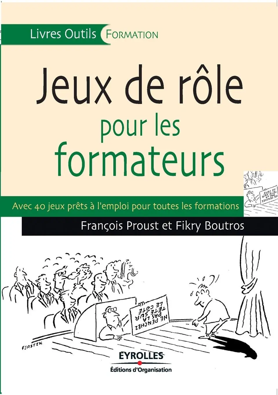 Cover: 9782212540109 | Jeux de rôles pour les formateurs | François Proust (u. a.) | Buch