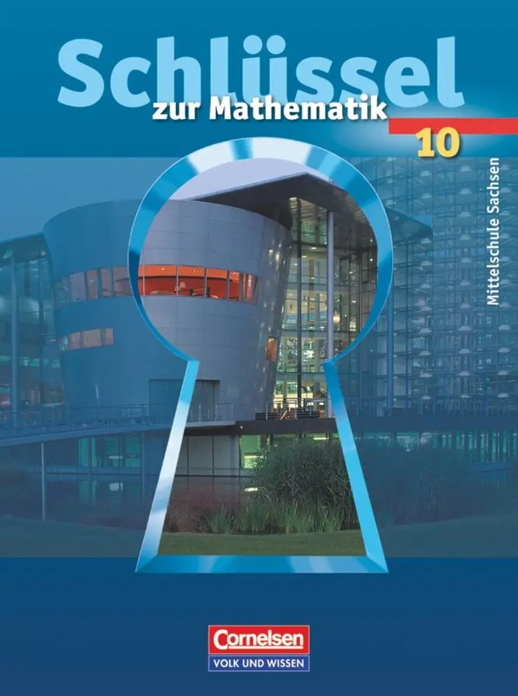 Cover: 9783464520109 | Schlüssel zur Mathematik - Mittelschule Sachsen - 10. Schuljahr | Buch