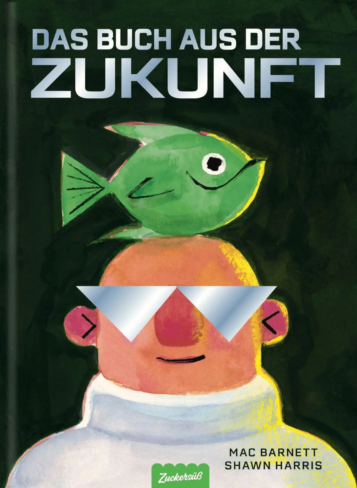 Cover: 9783689970109 | Das Buch aus der Zukunft | Barnett Mac | Buch | 40 S. | Deutsch | 2026