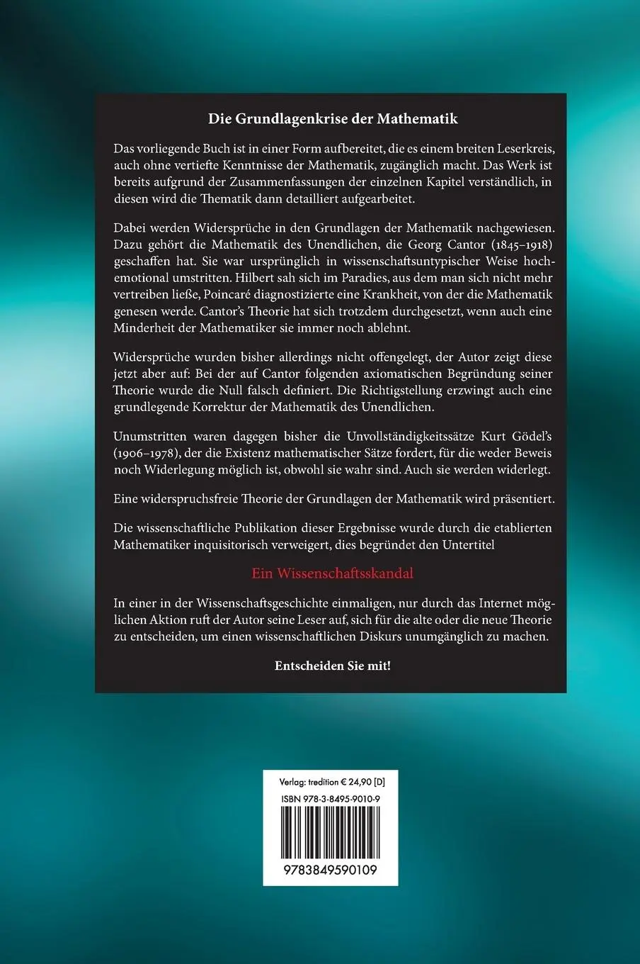Rückseite: 9783849590109 | Die Grundlagenkrise der Mathematik - Ein Wissenschaftsskandal | Buch