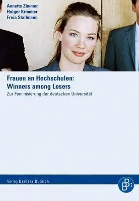 Cover: 9783866490109 | Frauen an Hochschulen: Winners among Losers | Zimmer | Taschenbuch