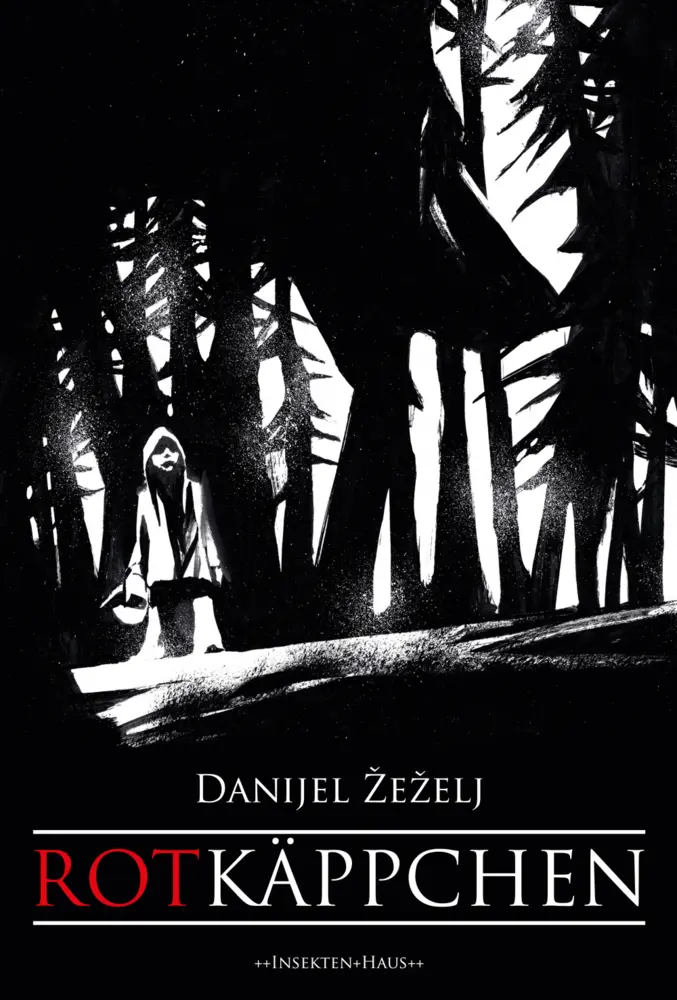 Cover: 9783948800109 | Rotkäppchen | Danijel Zezelj | Buch | Deutsch | 2021 | Insektenhaus