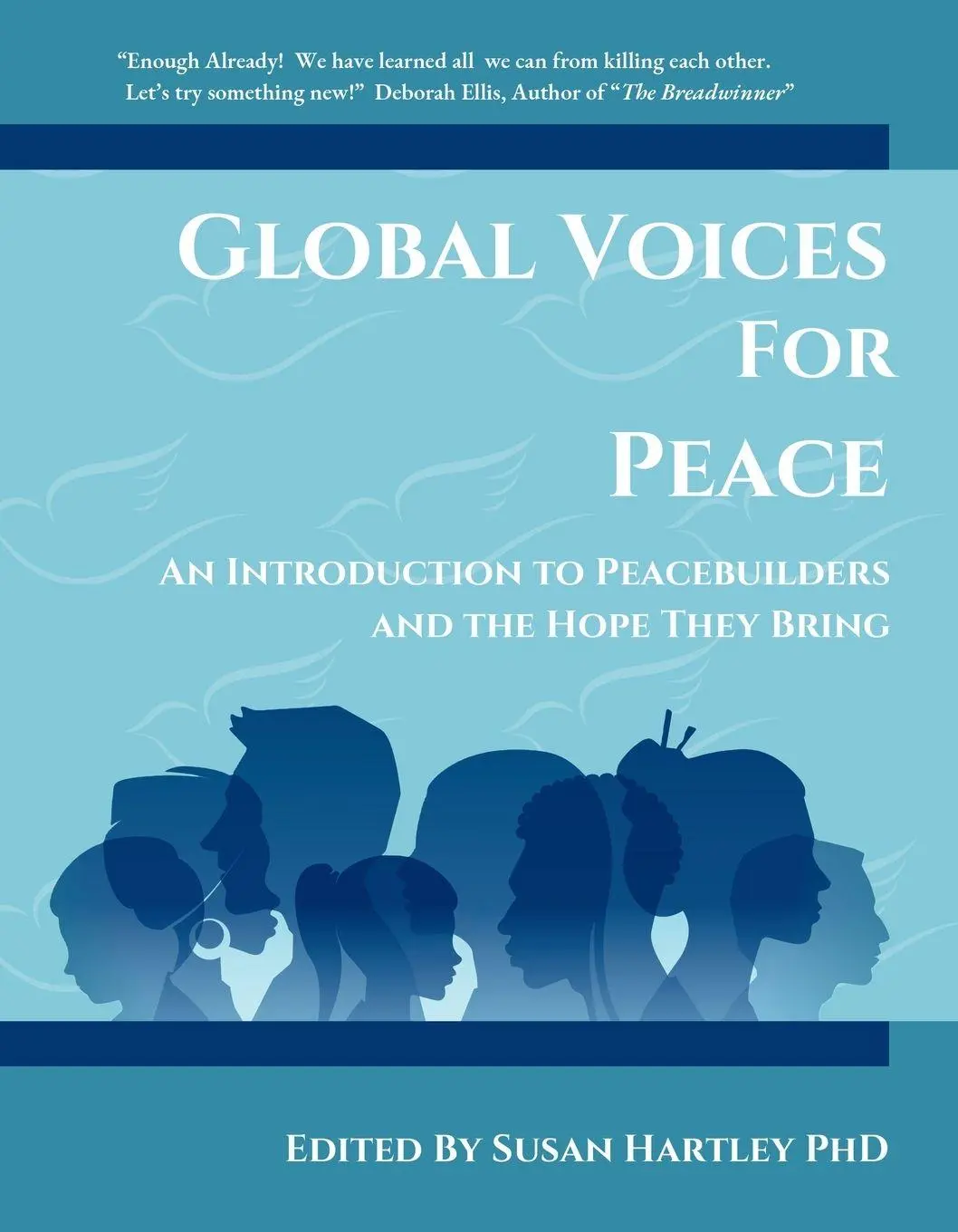 Cover: 9781069180209 | Global Voices For Peace | Susan Hartley | Taschenbuch | Englisch