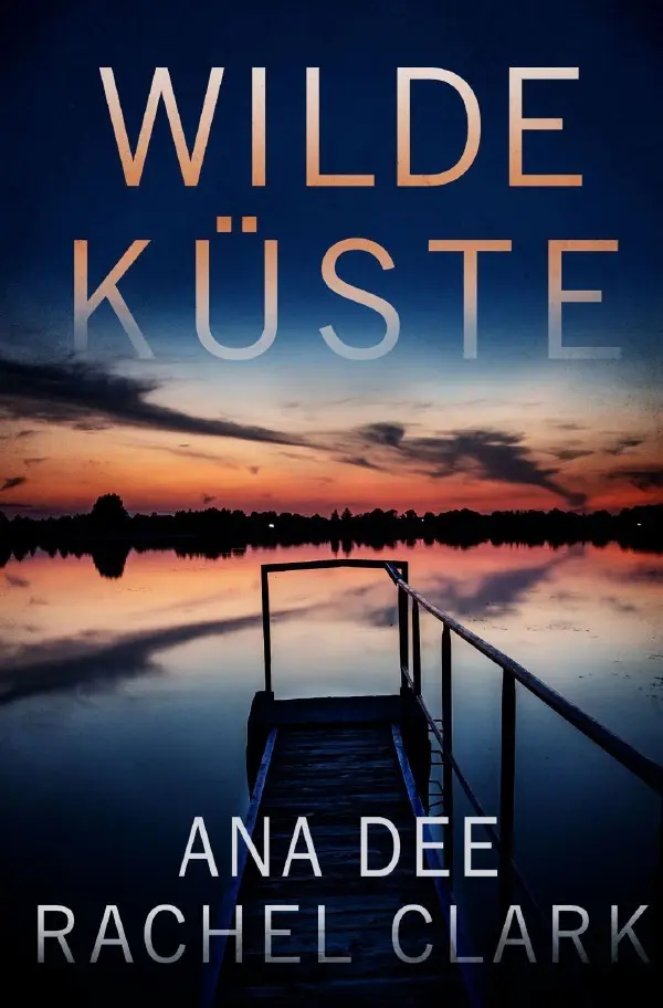Cover: 9783565280209 | Wilde Küste | Küstenthriller.DE | Ana Dee | Taschenbuch | 296 S.