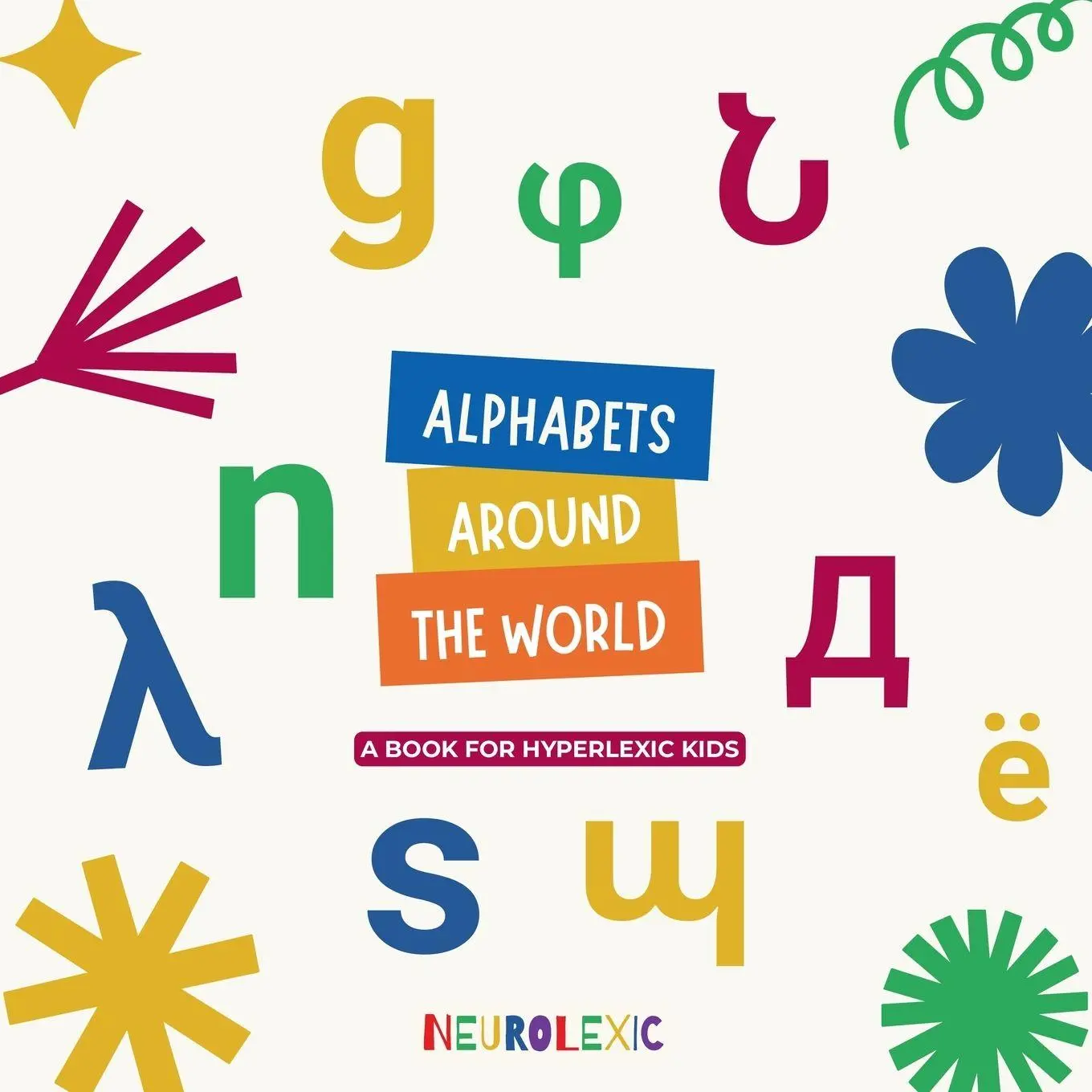 Cover: 9798218890209 | Alphabets Around The World | A book for hyperlexic kids | Taschenbuch