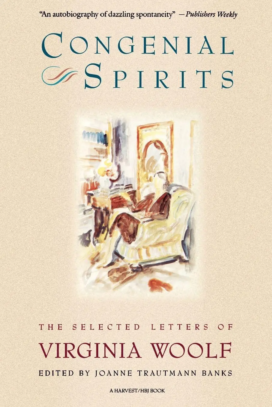 Cover: 9780156220309 | Congenial Spirits | The Selected Letters of Virginia Woolf | Woolf