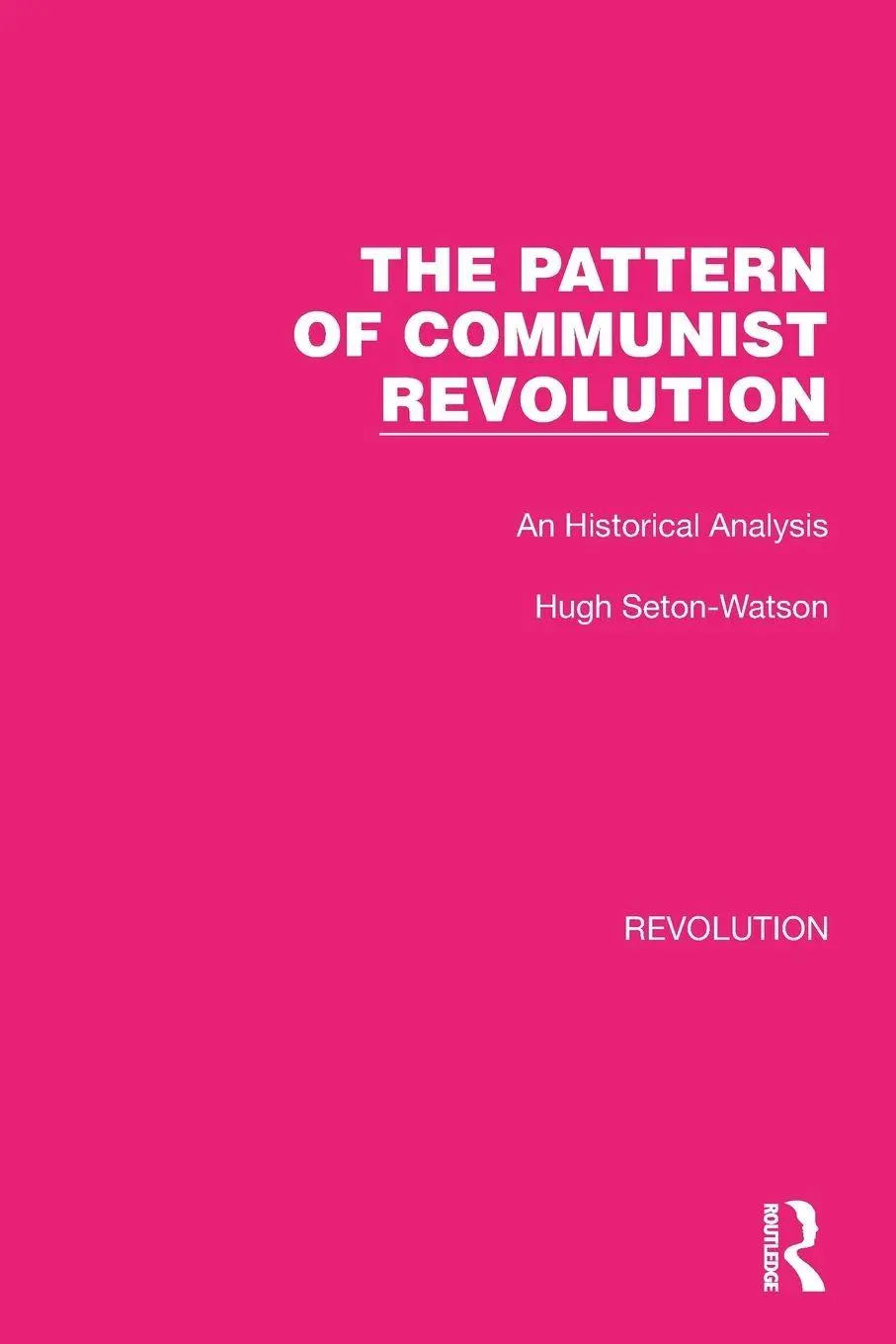 The Pattern of Communist Revolution