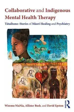 Cover: 9781138230309 | Collaborative and Indigenous Mental Health Therapy | Niania (u. a.)
