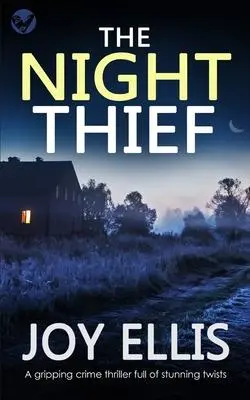 Cover: 9781804050309 | THE NIGHT THIEF a gripping crime thriller full of stunning twists