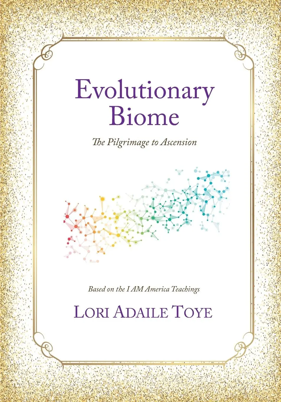 Cover: 9781880050309 | Evolutionary Biome | The Pilgrimage to Ascension | Lori Adaile Toye