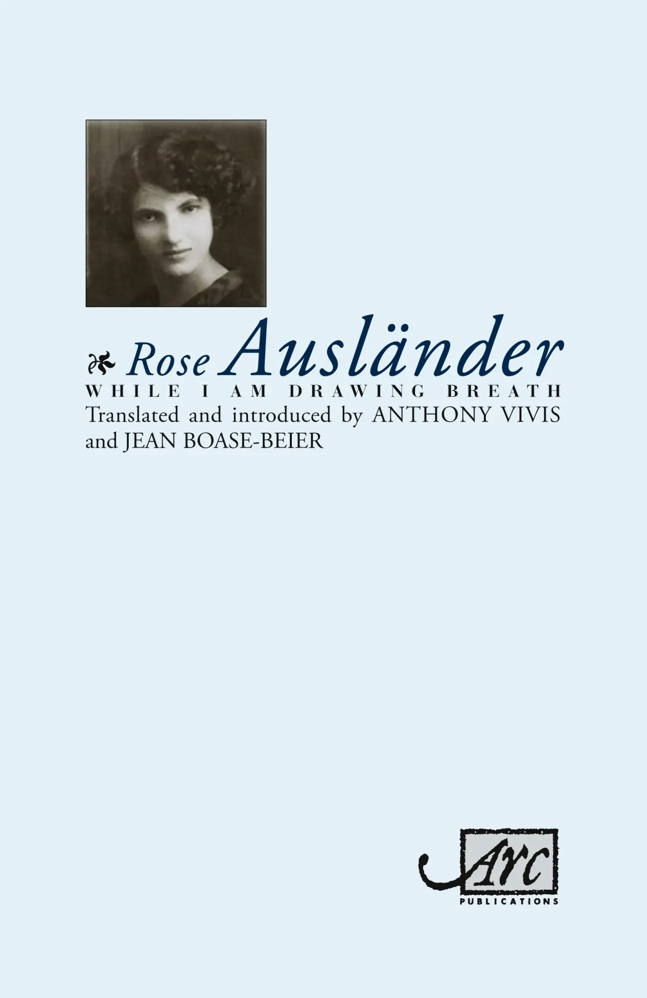Cover: 9781906570309 | While I Am Drawing Breath | Rose Auslander | Taschenbuch | Englisch